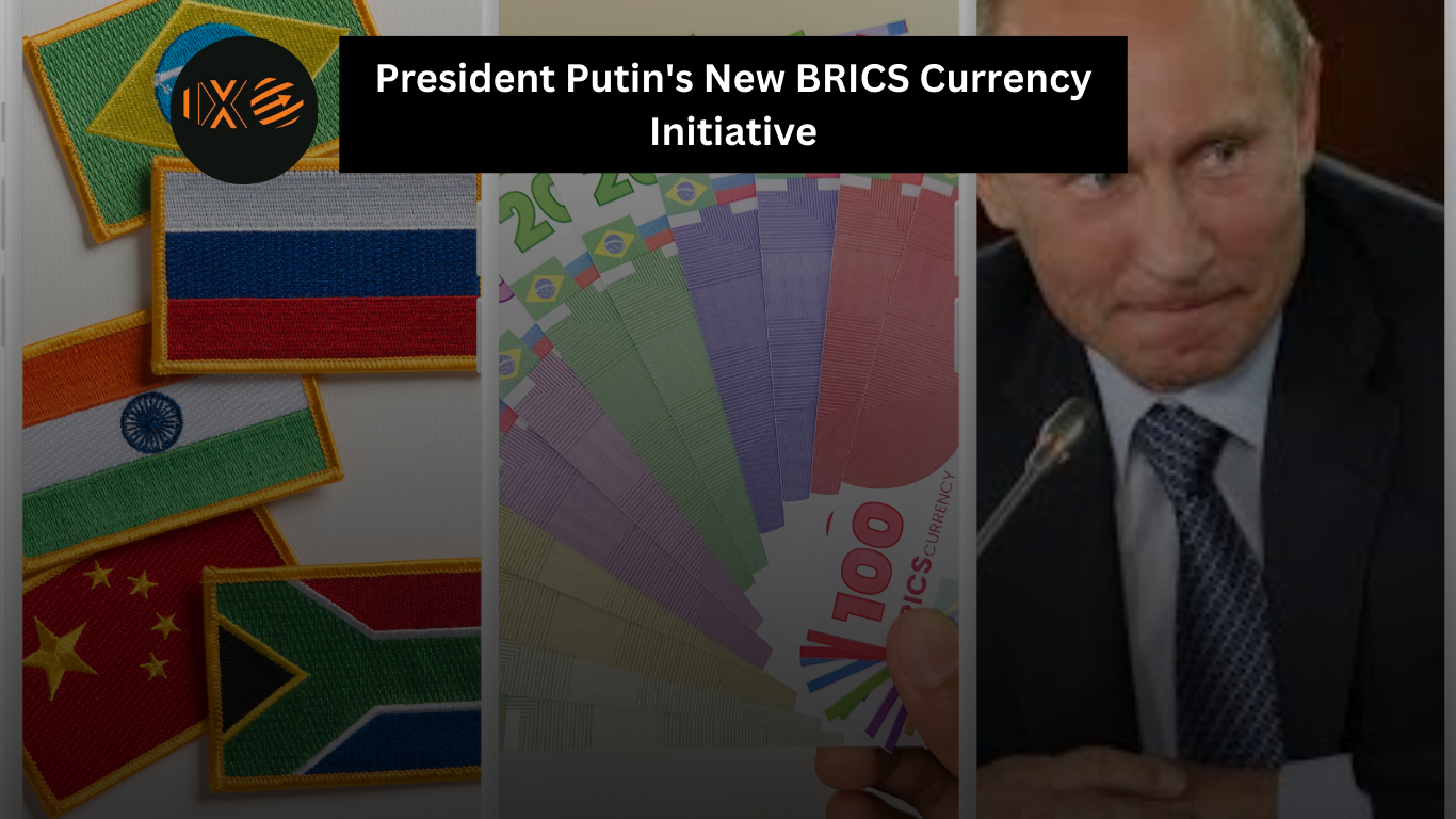 President Putin’s New BRICS Currency Initiative